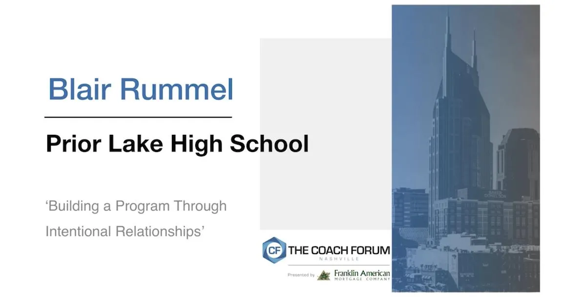 Building a Program Through Intentional Relationships � Blair Rummel