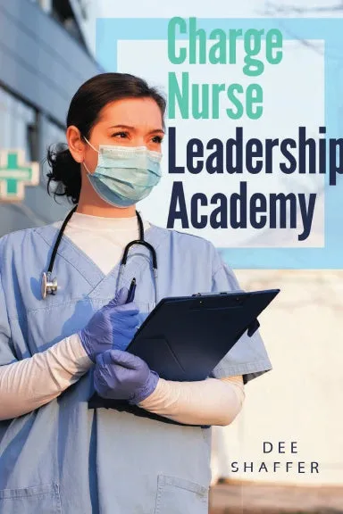 CHARGE NURSE LEADERSHIP ACADEMY