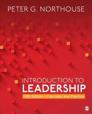 Leadership: Concepts and Practice Book by Sage Publications