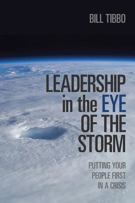 Leadership in the Eye of the Storm